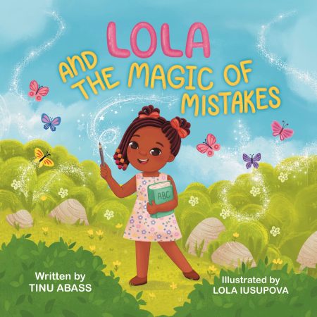 Lola and the Magic of Mistakes